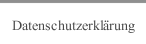 Datenschutzerkl&auml;rung